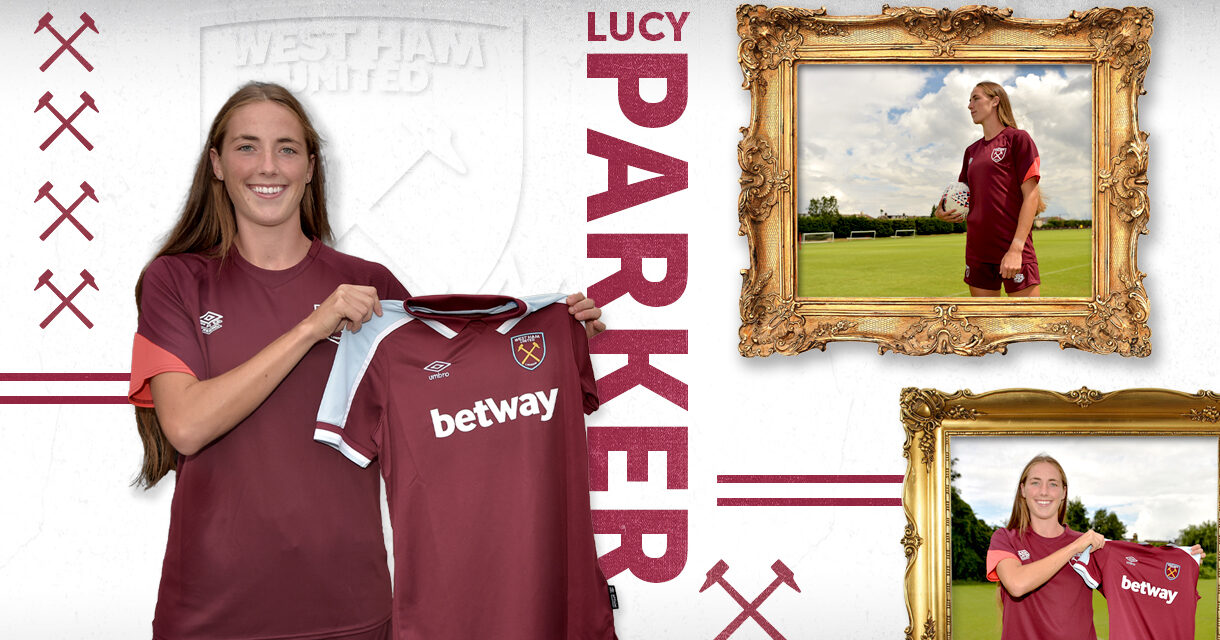 West Ham United Women nie zatrzymuje się: Lucy Parker kolejną nową zawodniczką
