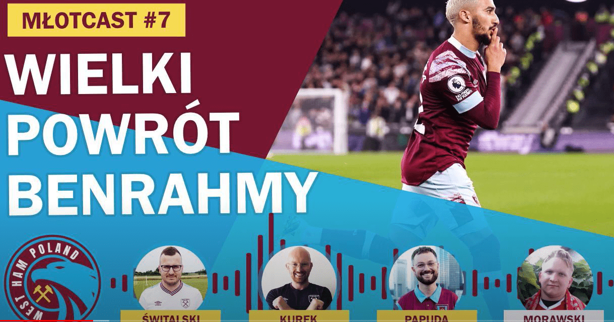 Co wiemy o Silkeborgu? Wielki powrót Benrahmy – MŁOTCAST #7